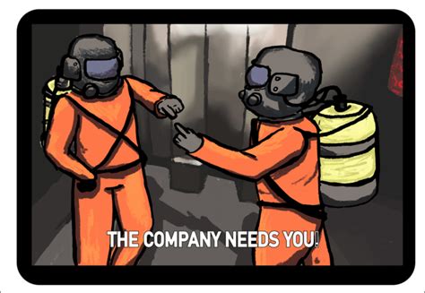 THE COMPANY NEEDS YOU!! | Lethal Company | Know Your Meme