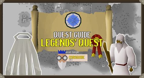 OSRS Legends' Quest Guide (Walkthrough Quest Guide) - OSRS Guide