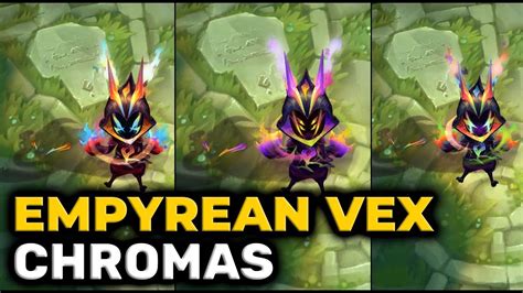 Empyrean Vex Chromas - League of Legends - YouTube