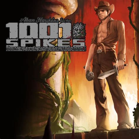 Aban Hawkins & the 1001 Spikes: The Temple of the Dead Mourns the ...