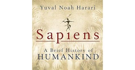 Sapiens: A Brief History of Humankind by Yuval Noah Harari