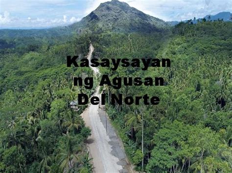 Agusan Del Norte History (Tagalog)