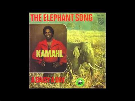 Kamahl - The Elephant Song - YouTube