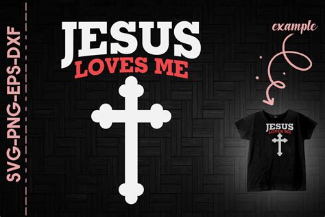 Jesus Loves Me Cross Christian Jesus By Utenbaw | TheHungryJPEG