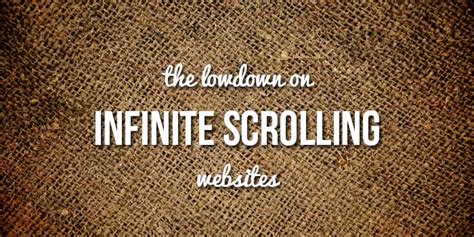 Infinite Scrolling Websites: The Ins and Outs - Elite Strategies