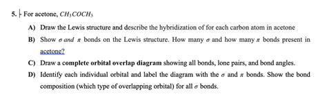 Answered: 5. - For acetone, CH3COCH3 A) Draw the… | bartleby