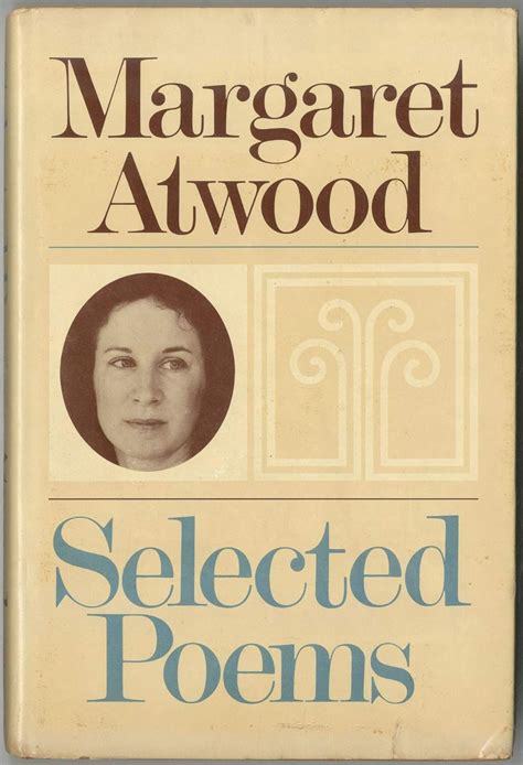 Selected Poems: Atwood, Margaret Eleanor: 9780195402513: Amazon.com: Books