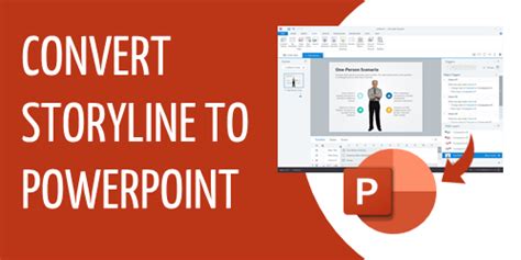 How to Convert Storyline Courses to PowerPoint – Educational Updates