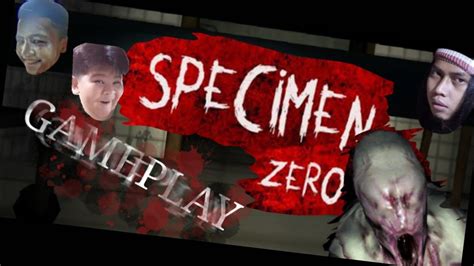 Specimen Zero gameplay!!! - YouTube