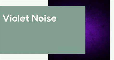 Violet Noise Generator Online Web Player - AmbientNoise.Online