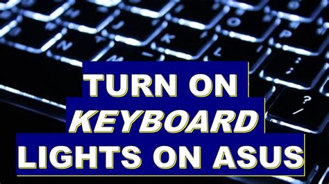 How to Turn on Keyboard Light on Asus Laptop || Asus laptop keyboard ...