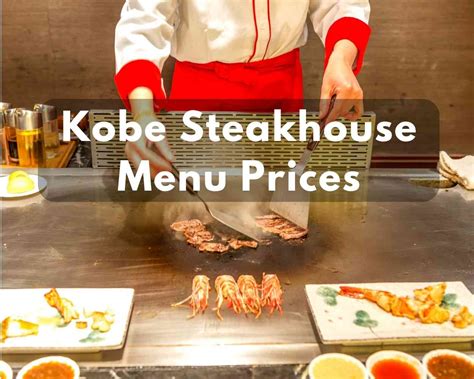 Kobe Steakhouse Menu Prices 2024 (Place of Authentic Japanese ...