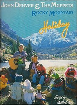 John Denver & the Muppets Rocky Mountain Holiday: Milton Okun: Amazon.com: Books