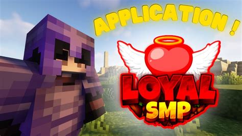 My Application for Loyal SMP. - YouTube