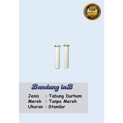 Jual Tabung Durham Ukuran Standar Bahan Berkualitas | Shopee Indonesia