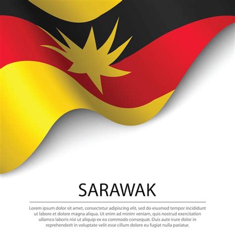 Premium Vector | Waving flag of sarawak is a state of malaysia on white ...