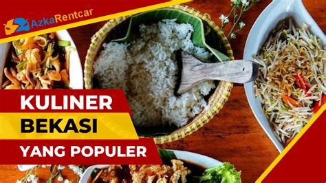 5 Tempat Kuliner Kota Bekasi Terpopuler - Azkarentcar