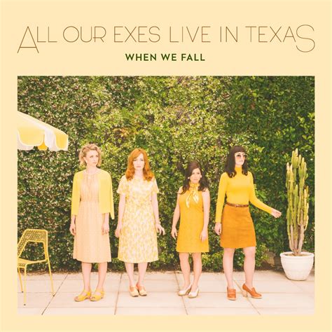 All Our Exes Live in Texas - When We Fall (Album Review) - Amnplify