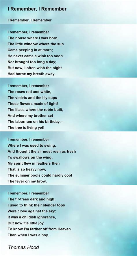 I Remember, I Remember - I Remember, I Remember Poem by Thomas Hood