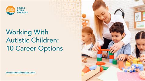 Working With Autistic Children: 10 Career Options