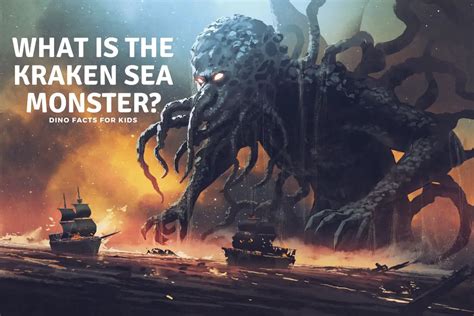 What Is The Kraken Sea Monster? - Dinosaur Facts For Kids