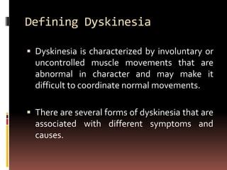 Dyskinesia | PPT