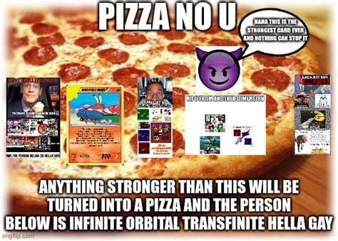 pizza no u - Imgflip