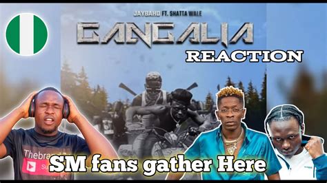 Jay Bhad ft Shatta Wale - Gangalia | Reaction 🇳🇬#Shattawalejaybhad #Shattawale #musicreaction ...