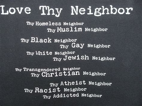 Love Thy Neighbor Quotes. QuotesGram