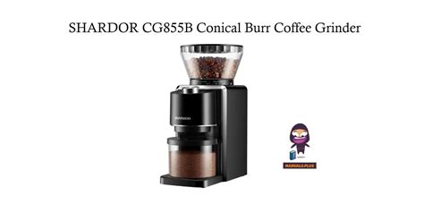 SHARDOR CG855B Conical Burr Coffee Grinder User Manual