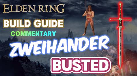 🔥ZWEIHANDER is an OP COLOSSAL SWORD, NEW FAITH BUILD GUIDE, BOSS GUIDE COMMENTARY | Elden Ring ...