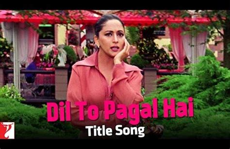 Dil To Pagal Hai - Title Song | Entertainment - Times of India Videos