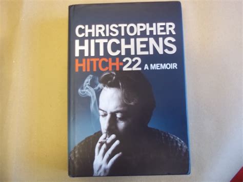 Hitch 22: A Memoir by Hitchens. Christopher: Very Good Hardcover (2010) 1st Edition ...