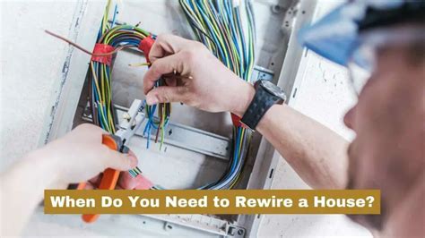 When Do You Need To Rewire A House? (Safety Precautions)