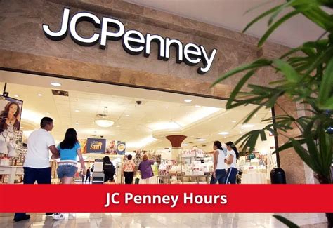 JCPenney Hours 2023 & Jcpenney Holidays Hours