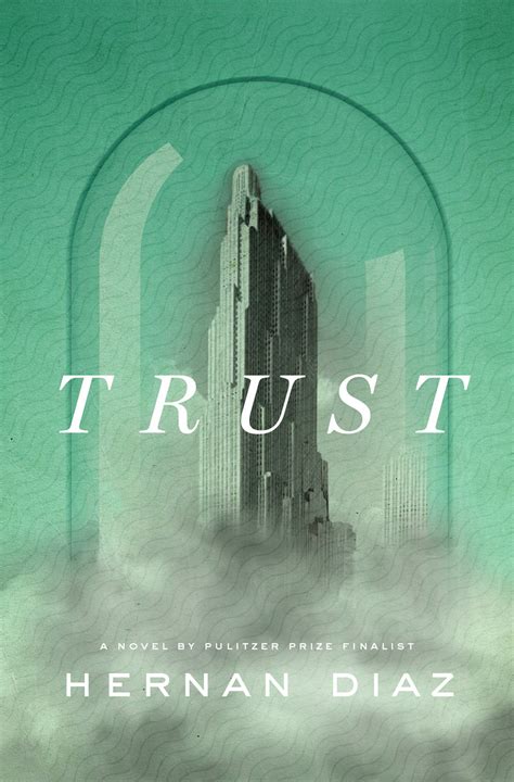 Book review of Trust by Hernan Diaz