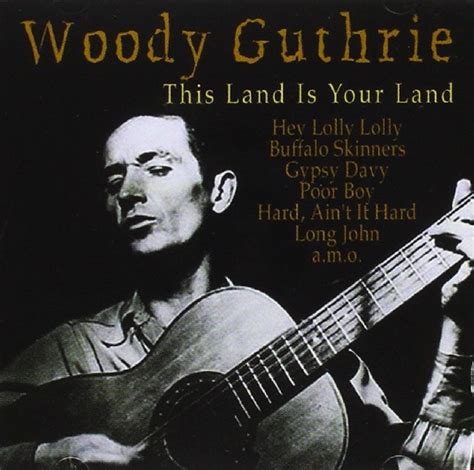 Woody Guthrie – This Land Is Your Land (2005, CD) - Discogs