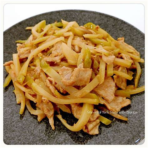 Recipes Collection by Jes: Stir-fried Pork Slices with Zha Cai