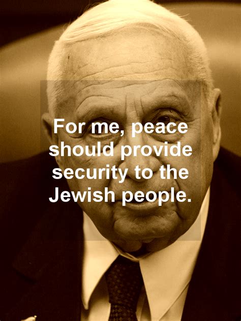 Ariel Sharon Quotes. QuotesGram