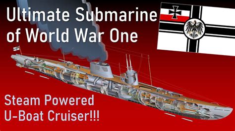 The Ultimate Submarine Of World War One: Germany's Project 50 - YouTube