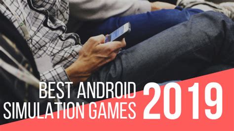 20+ Best Simulation Games for Android - (August 2023)