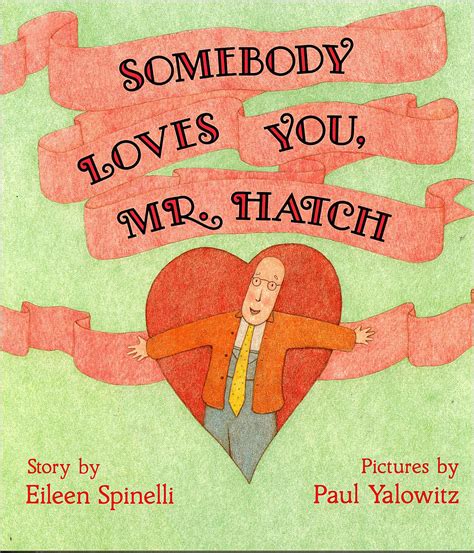 Somebody Loves You Mr. Hatch - Book Review