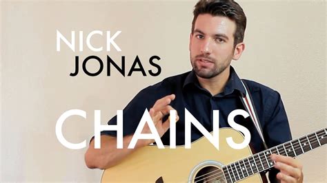 Nick Jonas - Chains (Guitar Lesson/Tutorial) - YouTube