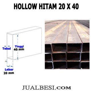 Besi Hollow Hitam 20x40x1.6 - PT. SAHABAT ANA GRUP