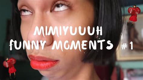 Mimiyuuuh Funny Moments #1 - YouTube