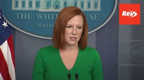 Press Secretary Jen Psaki White House Press Conference Transcript ...