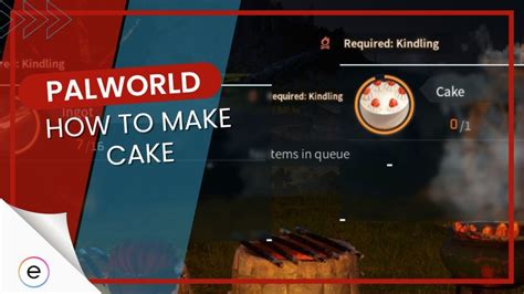 Palworld: How To Make Cake [Step By Step Guide] - eXputer.com