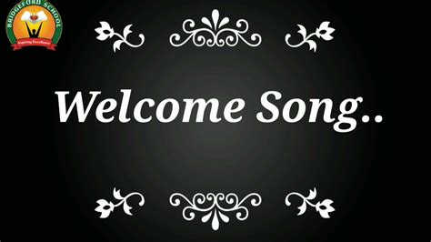 Welcome Song.... - YouTube