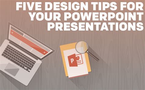 5 Design Tips for your PowerPoint Presentations | Get My Graphics