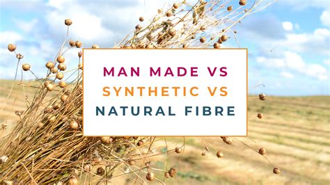 Man Made Fibres vs Natural Fibres vs Synthetic Fibres - The Creative Curator